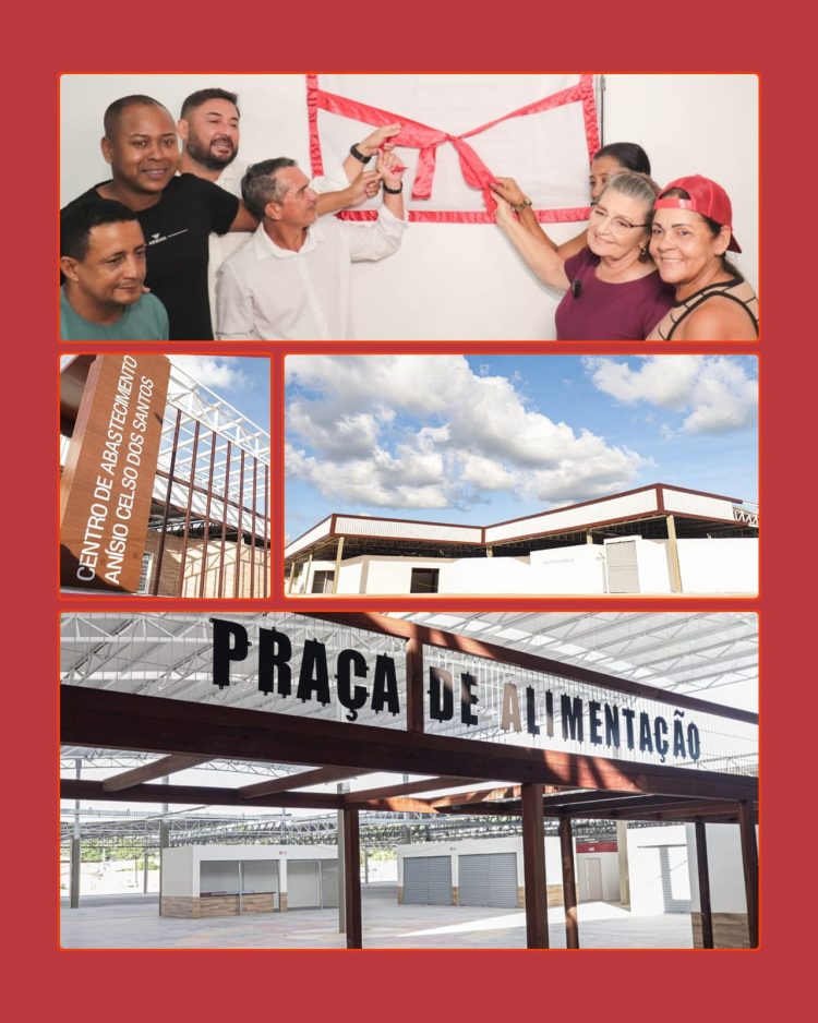 A mãe tá on: Prefeita Nilza da Mata entrega Central de Abastecimento e Praça de Alimentação totalmente de primeiro mundo em São Sebastião do Passé