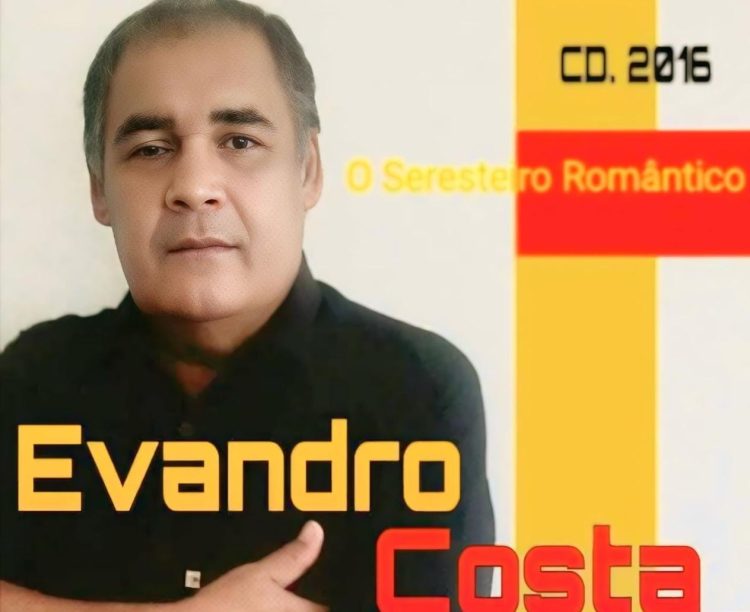 Homenagem: 8 anos de saudade do seresteiro Evandro Costa 1 Homenagem: 8 anos de saudade do seresteiro Evandro Costa