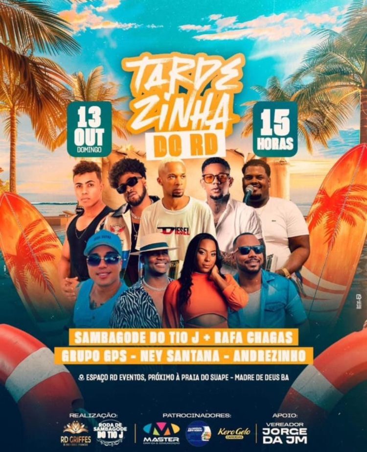 Madre de Deus: TARDEZINHA DO RD, do empresário RD Griffes, acontece neste domingo (13) com Rafa Chagas, Grupo GPS e muito mais