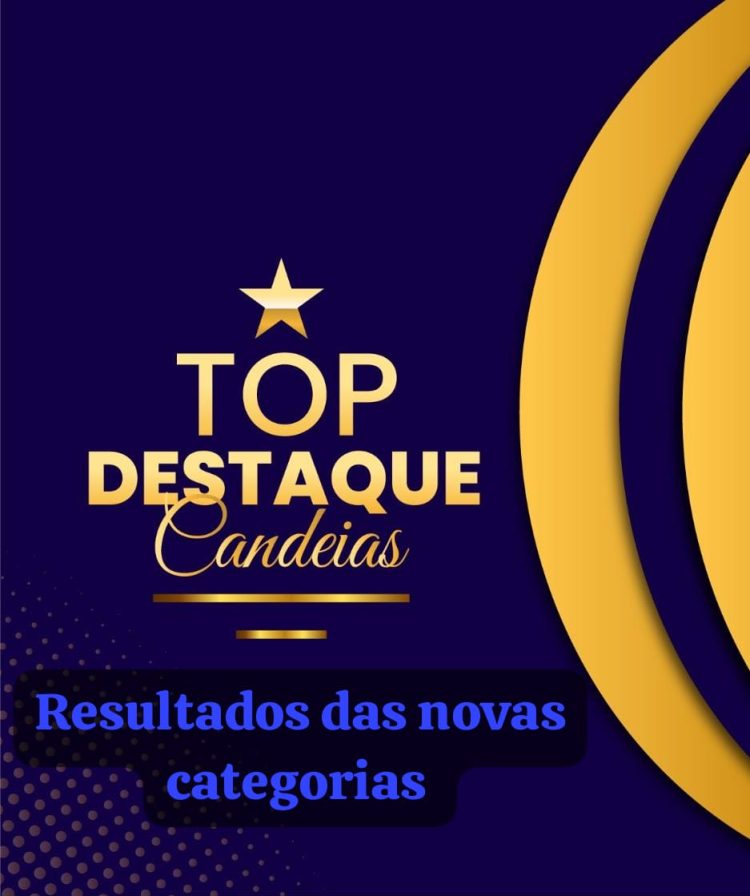 Resultado das categorias restantes do Top Destaque Candeias 2024