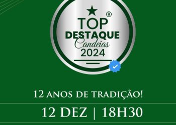 Top Destaque Candeias 2024: Conheça os vencedores e o local da noite de premiação no próximo dia 12 de dezembro