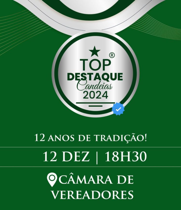 Top Destaque Candeias 2024: Conheça os vencedores e o local da noite de premiação no próximo dia 12 de dezembro
