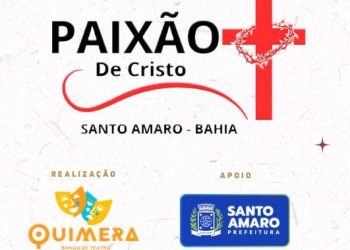 Santo Amaro revive a Paixão de Cristo em espetáculo teatral ao ar livre nesta Sexta-feira Santa