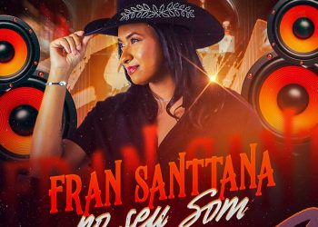 Fran Santtana leva o seu Arrocha em Alta para Candeias, a terra do ritmo