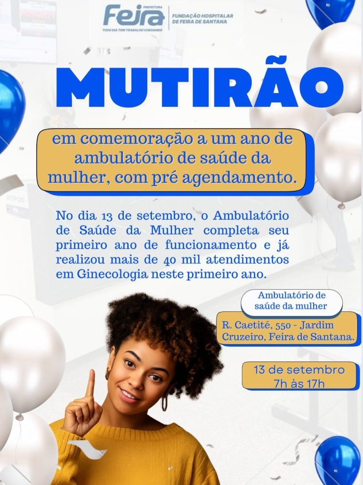 Ambulatório de Saúde da Mulher de Feira de Santana completa um ano de sucesso com mais de 40 mil atendimentos e inovação contínua
