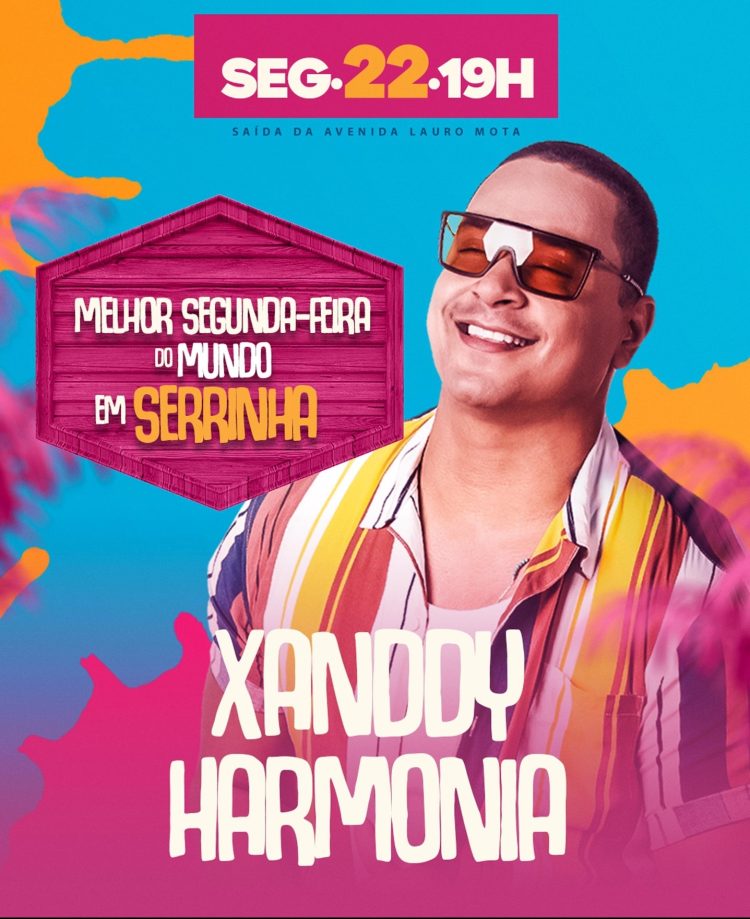 Prefeito Cyro Novais Declara Festas e Celebrações na Melhor Segunda-feira do Interior da Bahia com Xanddy Harmonia em Serrinha