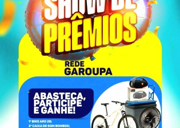 Participe do Show de Prêmios dos Postos Garoupa em Candeias! 3 Participe do Show de Prêmios dos Postos Garoupa em Candeias!
